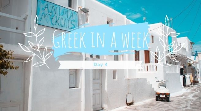 Greek Day 4